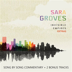 Sara Groves - Invisible Empires Extras